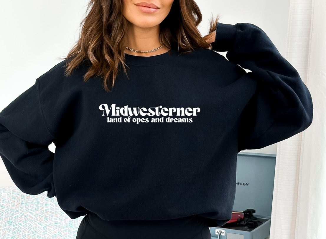Midwesterner Land of Opes and Dreams Crewneck sweatshirt